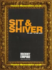 London Hackney Empire Theatre – Sit & Shiver – 2007