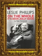 London Hamstead Theatre – On The Whole It’s Been Good – 2000 Leslie Phillips