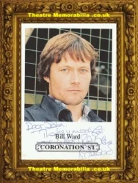 Bill Ward Autograph Signed Picture – Coronation Street