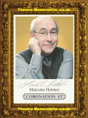 Malcolm Hebden Autograph Signed Picture Coronation Street