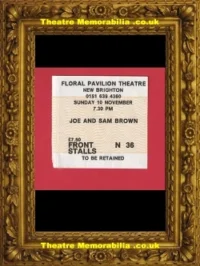 Sam Brown & Joe Brown Concert Floral Pavilion Theatre + Signed Ticket