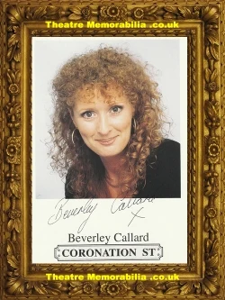 Beverley Callard Autograph Signed Picture – Coronation Street Corrie - Theatre Memorabilia - Theatre Programmes Theatre Memorabilia - Theatre Programmes