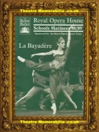 London Royal Opera House – La Bayadere – 1988 – Margot Fonteyn Autograph