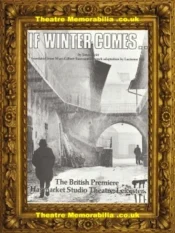 Leicester Haymarket Theatre – If Winter Comes – 1980