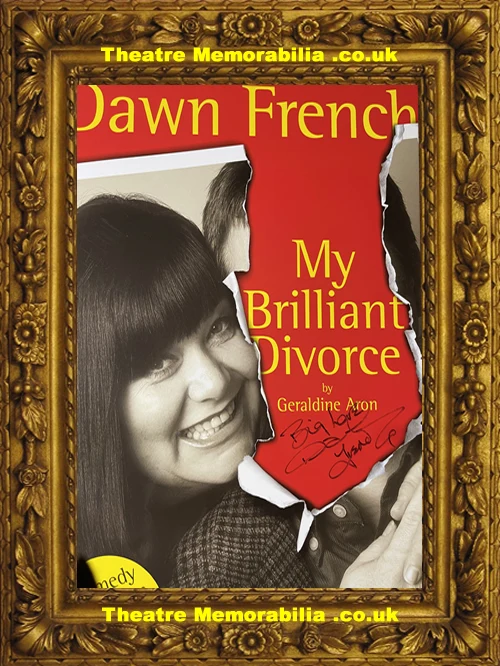 London Apollo Theatre - My Brilliant Divorce - 2003 Dawn French Signed Poster - Image 3