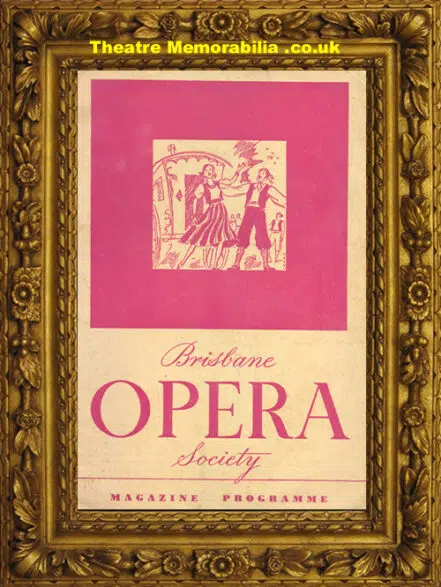 Australia Brisbane Opera Theatre – Bohemian Girl – 1940’s