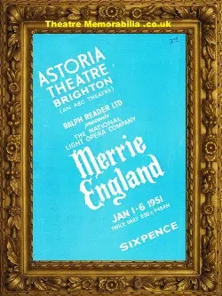 Brighton Astoria Theatre – Merrie England Opera – 1951