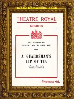 Brighton Theatre Royal – A Guardsman’s Cup Of Tea – 1950