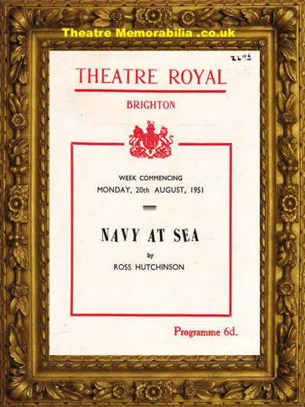 Brighton Theatre Royal – Navy At Sea – 1951 + Flyer
