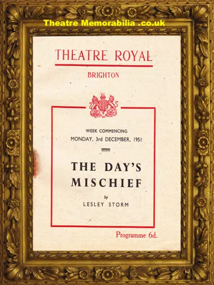 Brighton Theatre Royal – The Day’s Mischief – 1951