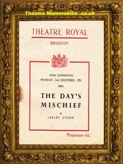 Brighton Theatre Royal – The Day’s Mischief – 1951