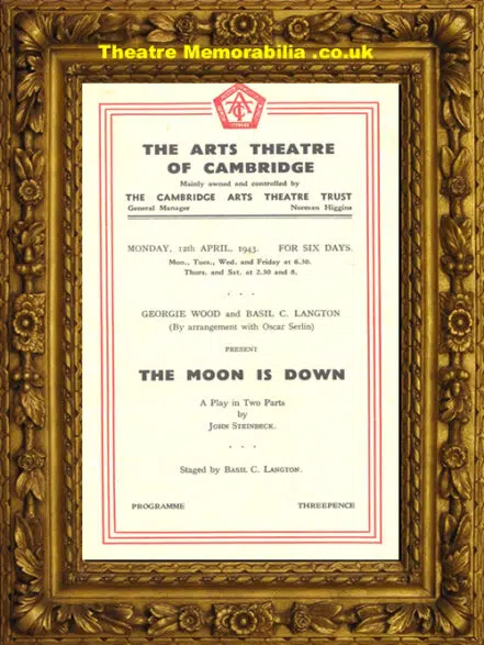 Cambridge Arts Theatre – The Moon Is Down – 1943