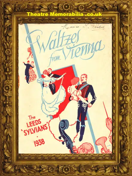 Leeds Grand Theatre – Waltzes From Vienna – 1938 – SPECIAL