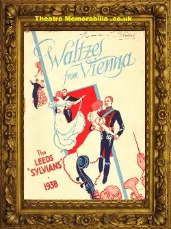 Leeds Grand Theatre – Waltzes From Vienna – 1938 – SPECIAL