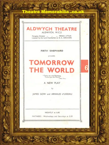 London Aldwych Theatre – Tomorrow The World – 1940’s