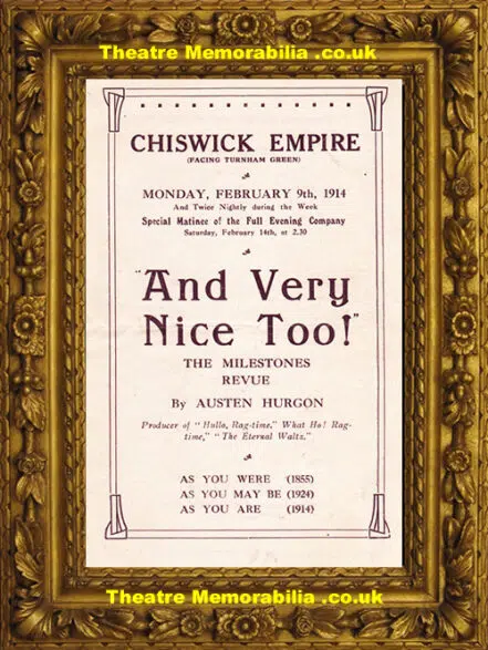 London Chiswick Empire Theatre – And Very Nice Too – 1914