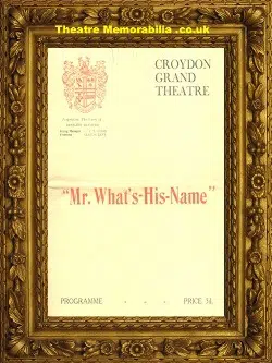 London Croydon Grand Theatre – Mr What’s His Name – 1928