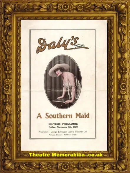 London Dalys Theatre – A Southern Maid – 1920