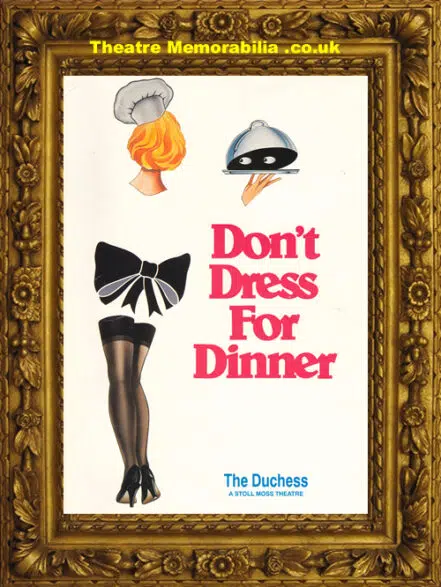 London Duchess Theatre – Don’t Dress For Dinner – 1996 + Ticket