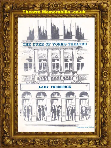 London Duke Of York Theatre – Lady Frederick – 1970