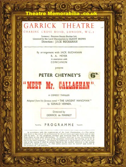 London Garrick Theatre – Meet Mr Callaghan – 1940’s