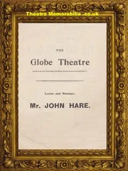 London Globe Theatre – The Gay Lord Quex – 1899