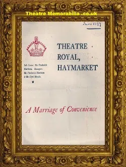 London Haymarket Theatre Royal – Marriage Of Convenience – 1897