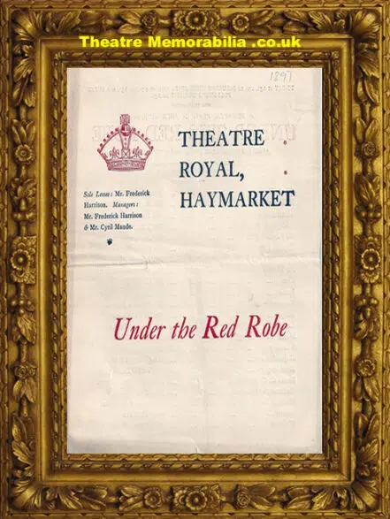London Haymarket Theatre Royal – Under The Red Robe – 1897