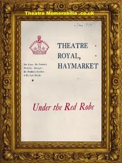 London Haymarket Theatre Royal – Under The Red Robe – 1897