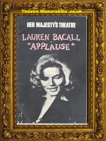 London Her Majesty’s Theatre – Applause – 1972 Lauren Bacall