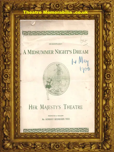 London Her Majesty’s Theatre – Midsummer Nights Dream – 1900