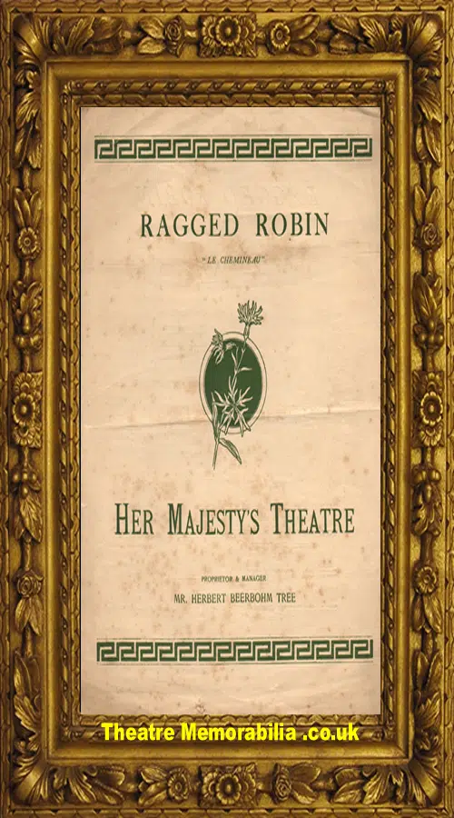 London Her Majesty's Theatre - Ragged Robin - 1898