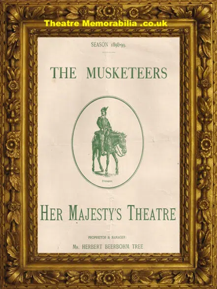 London Her Majesty’s Theatre – The Musketeers – 1898