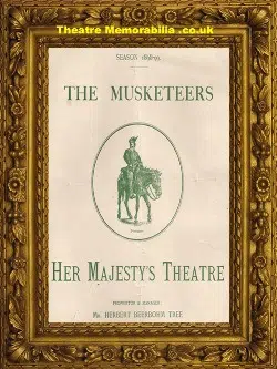 London Her Majesty’s Theatre – The Musketeers – 1898