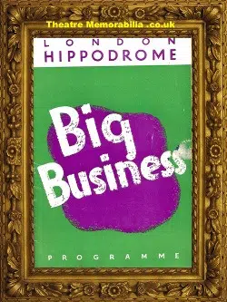 London Hippodrome – Big Business – 1937