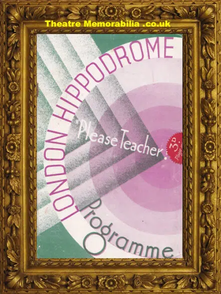 London Hippodrome – Please Teacher – 1935 + Hold Up Poster