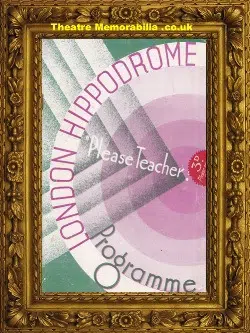 London Hippodrome – Please Teacher – 1935 + Hold Up Poster