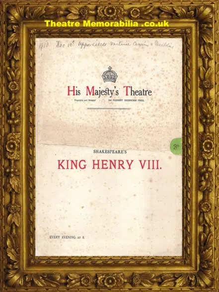 London His Majesty’s Theatre – King Henry V111 – 1910