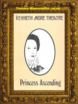 London Kenneth More Theatre – Princess Ascending – 1977
