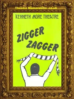 London Kenneth More Theatre – Zigger Zagger – 1977