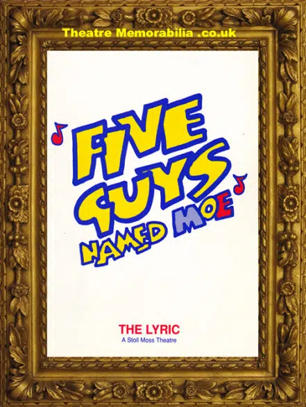 London Lyric Theatre – Five Guys Named Moe – 1991