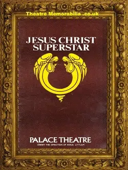 London Palace Theatre – Jesus Christ SuperStar – 1972