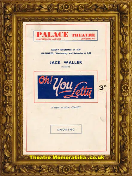 London Palace Theatre – Oh You Letty – 1938