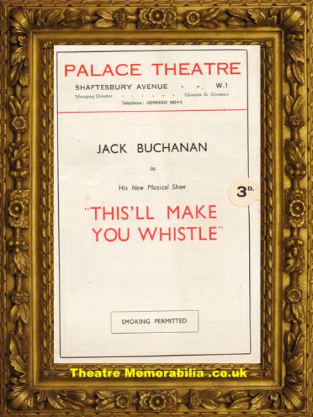 London Palace Theatre – This’ll Make You Whistle – 1936
