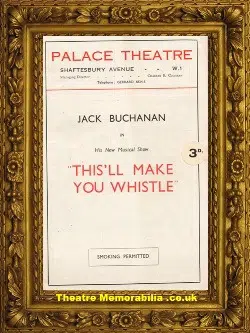 London Palace Theatre – This’ll Make You Whistle – 1936