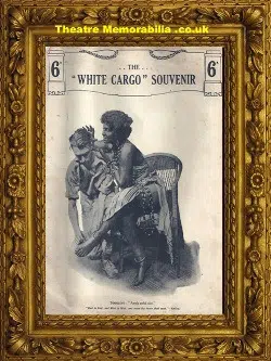 London Playhouse Theatre – White Cargo – 1924