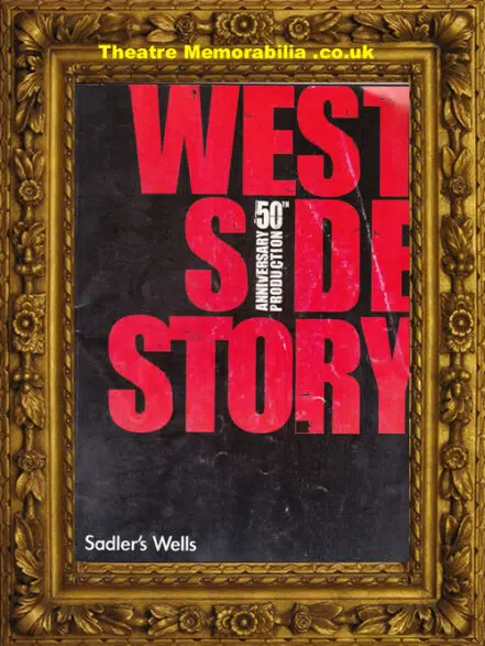 London Sadler’s Wells Theatre – West Side Story 50th Anniversary