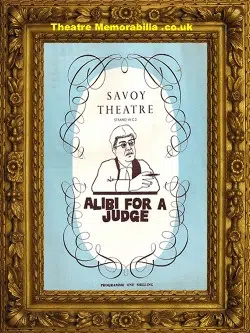 London Savoy Theatre – Alibi For A Judge – 1965