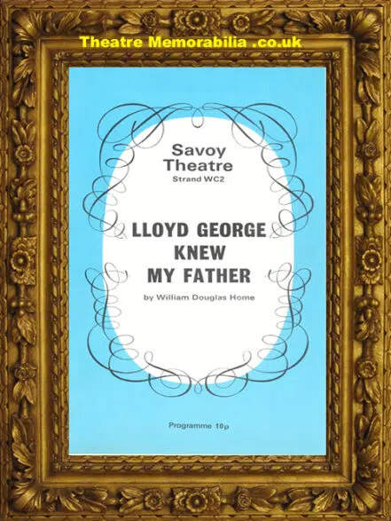 London Savoy Theatre – Lloyd George Knew My Father – 1972