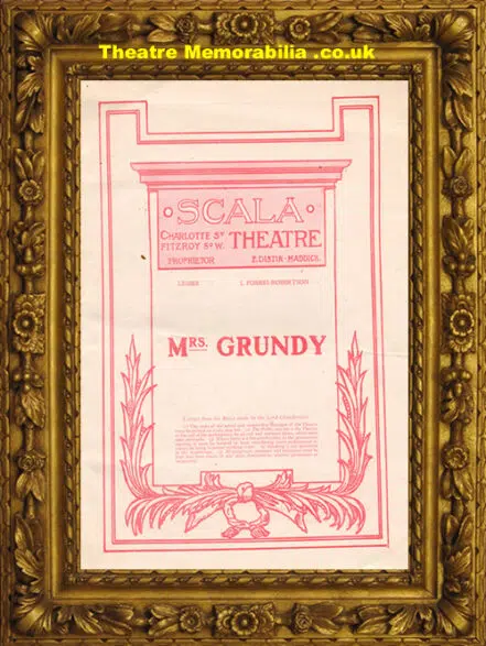 London Scala Theatre – Mrs Grundy – 1905